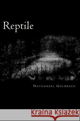 Reptile Nathanael Goldbach 9781530536665