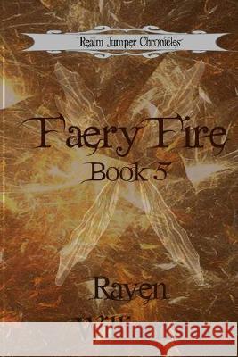 Faery Fire Raven Williams 9781530542857