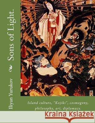 Sons of Light.: Island culture, 