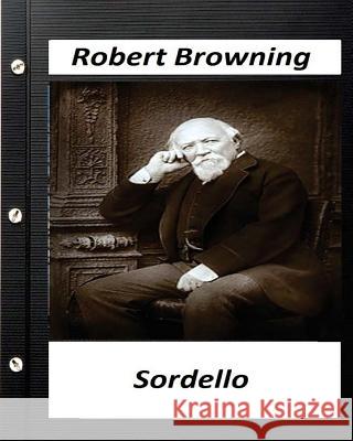 sordello Browning, Robert 9781530563722