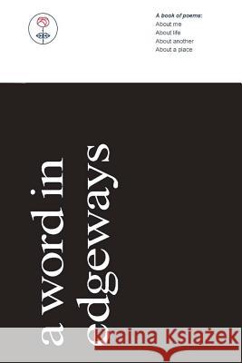 A Word In Edgeways Edgeways, A. Word in 9781530574605 Createspace Independent Publishing Platform