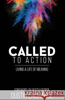 Called to Action Dustin LaChance 9781530576975
