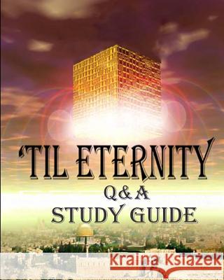 'Til Eternity Q&A Study Guide Bortolazzo, Paul 9781530578832 Createspace Independent Publishing Platform