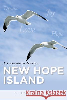 New Hope Island Steve Westall 9781530581054 Createspace Independent Publishing Platform