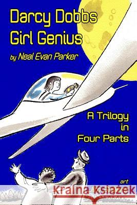 Darcy Dobbs - Girl Genius Neal Evan Parker 9781530590841