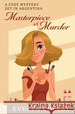 Masterpiece of Murder: A Charlotte Ross Mystery Evelyn Cullet 9781530591114 Createspace Independent Publishing Platform