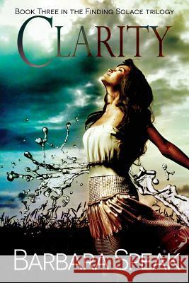 Clarity Barbara Speak 9781530592593 Createspace Independent Publishing Platform