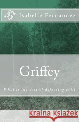 Griffey Isabelle Fernandez 9781530596096 Createspace Independent Publishing Platform