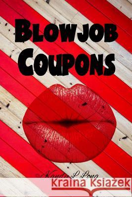 Blowjob Coupons Kandy L. Long 9781530596997