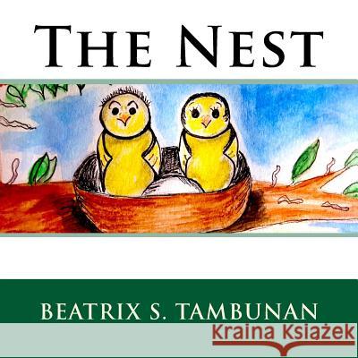 The Nest Beatrix S. Tambunan 9781530604005