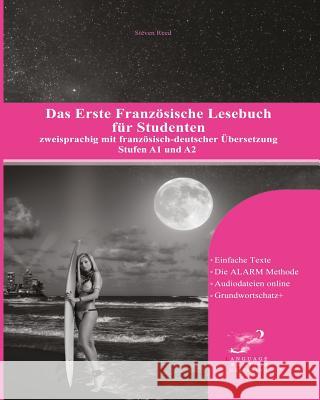 Das Erste Französische Lesebuch für Studenten: zweisprachig mit französisch-deutscher Übersetzung Stufe A1 und A2 Gotye, Eugene 9781530608188
