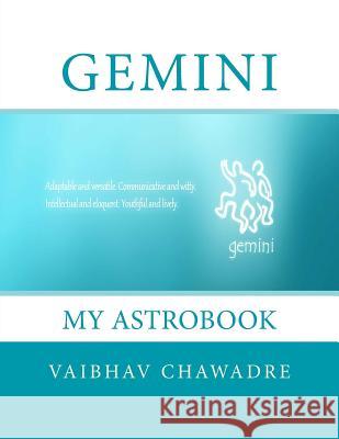 Gemini: My AstroBook Chawadre, Vaibhav 9781530611577