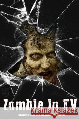 Zombie in TV: Le migliori zombie-serie del piccolo schermo Gagliani Caputo, Marcello 9781530612345