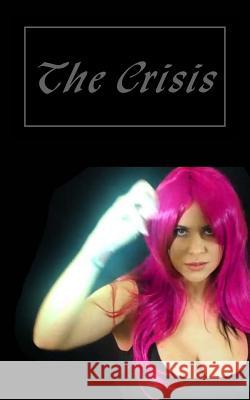 The Crisis Amanda Lash 9781530617180