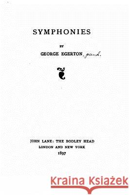 Symphonies George Egerton 9781530620616