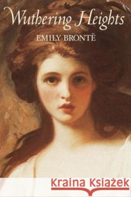 Wuthering Heights Emily Bronte 9781530623457