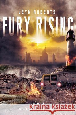 Fury Rising Jeyn Roberts 9781530633319 Createspace Independent Publishing Platform