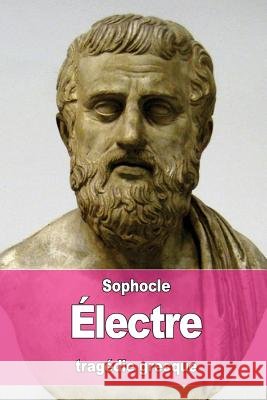 Électre LeConte De Lisle, Charles-Marie Rene 9781530635887