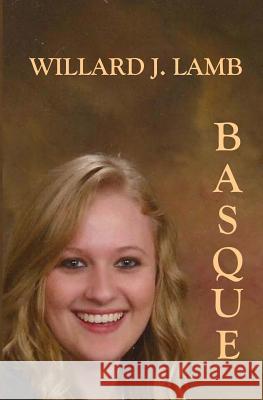 Basque Willard J. Lamb 9781530638604