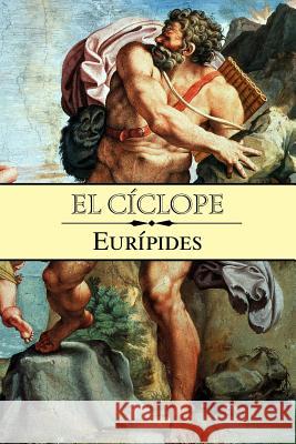 El cíclope Euripides 9781530640348