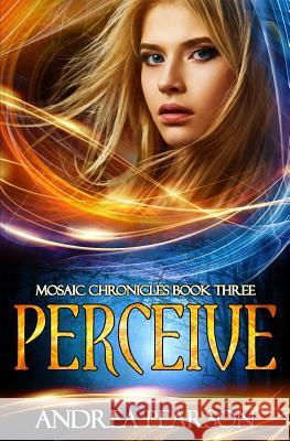 Perceive Andrea Pearson 9781530641116