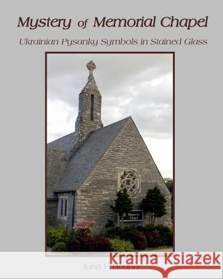 The Mystery of Memorial Chapel MR John V. Hooper 9781530641239