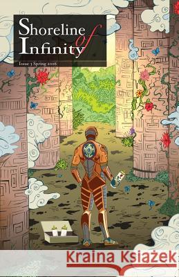 Shoreline of Infinity 3: Science Fiction Magazine Tracey S. Rosenberg Dee Raspin Noel Chidwick 9781530643417