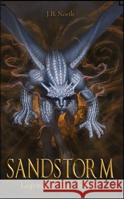 Sandstorm J. B. North 9781530658039 Createspace Independent Publishing Platform