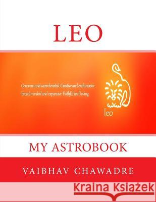 Leo: My AstroBook Chawadre, Vaibhav 9781530659418