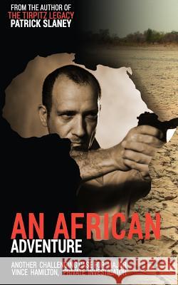 An African Adventure Patrick Slaney Kristof Guyot 9781530660223