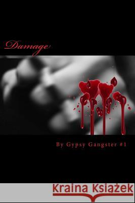 damage Fat Gypsy Gangster Gypsy Gangster 9781530660742