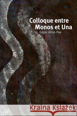 Colloque entre Monos et Una Poe, Edgar Allan 9781530661039