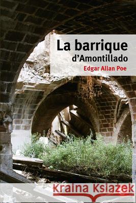 La barrique d'Amontillado Poe, Edgar Allan 9781530661190