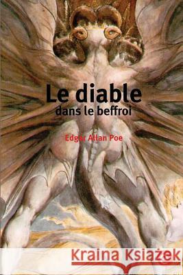 Le diable dans le beffroi Poe, Edgar Allan 9781530661459