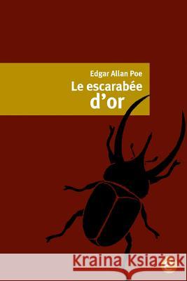 Le escarabée d'or Poe, Edgar Allan 9781530661589