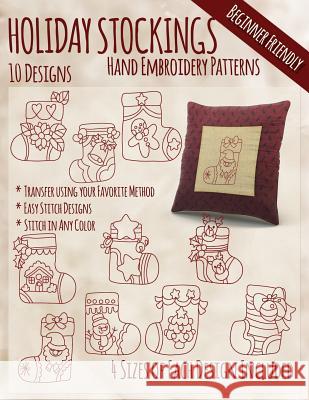 Holiday Stockings Hand Embroidery Patterns Stitchx Embroidery 9781530661602 Createspace Independent Publishing Platform