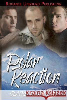 Polar Reaction Claire Thompson 9781530663392