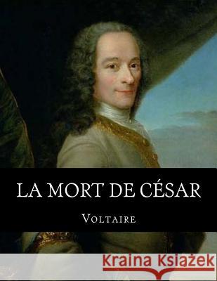 La mort de César La Cruz, Jhon 9781530685929 Createspace Independent Publishing Platform