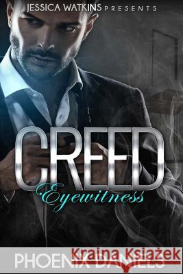 Creed Phoenix Daniels 9781530688661 Createspace Independent Publishing Platform