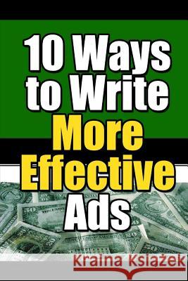10 Ways to Write More Effective Ads New Thrive Learning Institute 9781530711390 Createspace Independent Publishing Platform