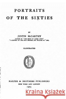 Portraits of the sixties McCarthy, Justin 9781530712137