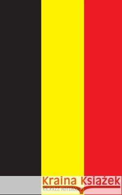 Flag of Belgium Kickazz Notebooks 9781530732258 Createspace Independent Publishing Platform