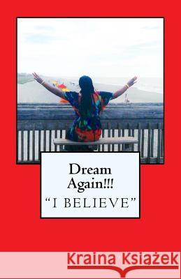 Dream Again!!! Tasha L. McNeil 9781530735785 Createspace Independent Publishing Platform
