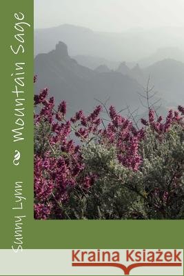 Mountain Sage Sunny Lynn 9781530735938