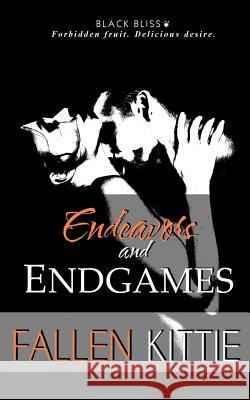 Endeavors and Endgames Fallen Kittie 9781530736843 Createspace Independent Publishing Platform