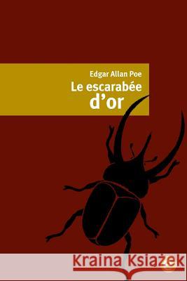 Le escarabée d'or 1843 Poe, Edgar Allan 9781530739097