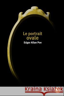 Le portrait ovale Poe, Edgar Allan 9781530739523