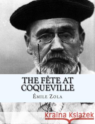 The Fête At Coqueville La Cruz, Jhon 9781530755325