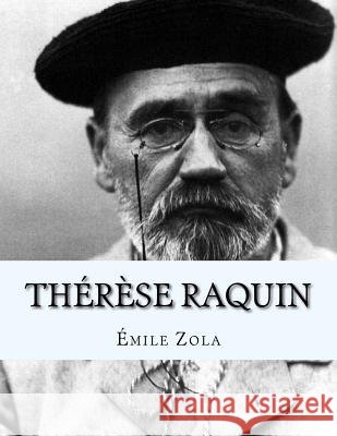 Thérèse Raquin La Cruz, Jhon 9781530755561