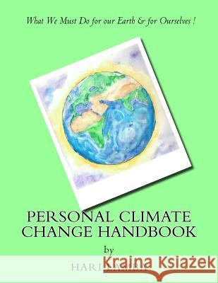 Personal Climate Change Handbook Hari Lamba 9781530759538